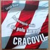 Leszek Mazan Pochowajcie mnie na polu karnym Cracovii